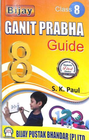 Book cover number 1 for Ganit Prabha Guide Class 8 written by S. K. Paul published by Bijay Pustak Bhandar(P) Ltd.
