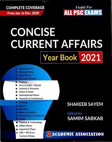 Book cover number 1 for Concise Current Affairs Year Book 2021 written by Shakeeb Sayem published by Academic Association