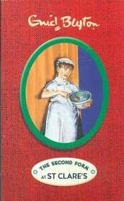 Book cover number 1 for The Second Form At St Clare's written by Emid Blyton published by Dean