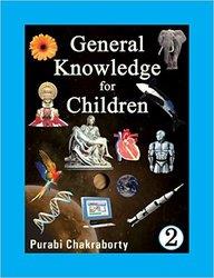 Book cover number 1 for General Knowledge For Children 2 written by Purabi Chakraborty published by King's