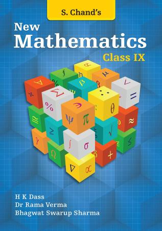 Book cover number 1 for New Mathematics Class 9 ICSE written by H. K. Dass, Rama Verma, Bhagwat Swarup Sharma published by S. Chand Publishing