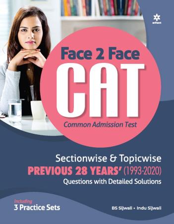 Book cover number 1 for Face 2 Face CAT Sectionwise & Topicwise Previous 28 Years' (1993 -2000) written by B. S. Sijwali, Indu Sijwali published by Arihant Publications (India) Limited