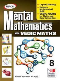 Book cover number 1 for Mental Mathematics With Vedic Maths 8 written by R. K. Tyagi, Hemant Malhotra published by Prachi (India) Pvt. Ltd.