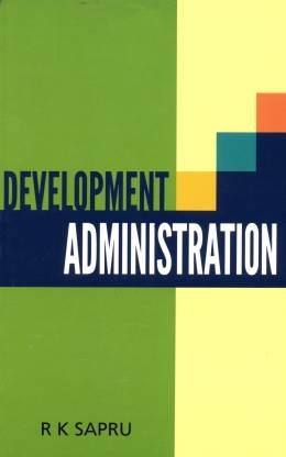 Book cover number 1 for Development Administration written by R. K. Sapru published by Sterling Publishers Private Limited