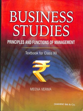 Book cover number 1 for Business Studies Part A & B (Textbook For Class 12) written by Meena Verma published by Dhanpat Rai & Co. (Pvt.) Ltd.