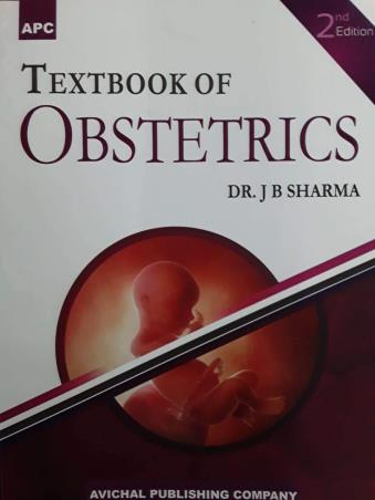 Book cover number 1 for APC Textbook Of Obstetrics written by J. B. Sharma published by Avichal Publishing Company