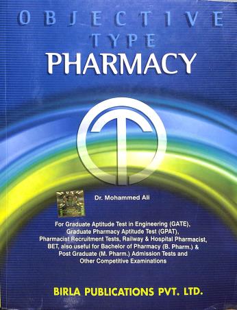 Book cover number 1 for Objective Type Pharmacy written by Mohammed Ali published by Birla Publications Pvt Ltd