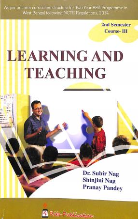 Book cover number 1 for Learning And Teaching 2nd Semester Course 3 written by Subir Nag, Pranay Pandey, Shinjini Nag published by Rita Publication