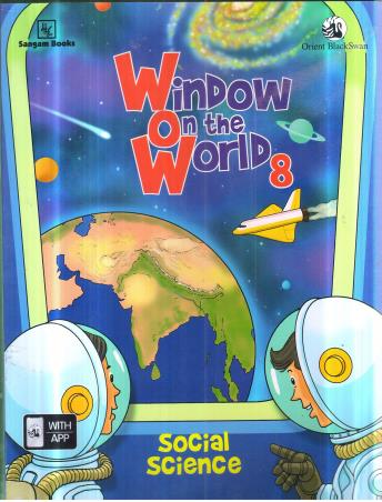 Book cover number 1 for Window On The World 8 (Social Science) written by NA published by Sangam Books