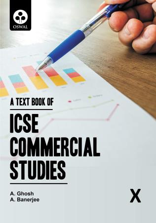 Book cover number 1 for A Text Book of ICSE Commercial Studies Class10 written by A. Banerjee, A. Ghosh published by Oswal Publishers
