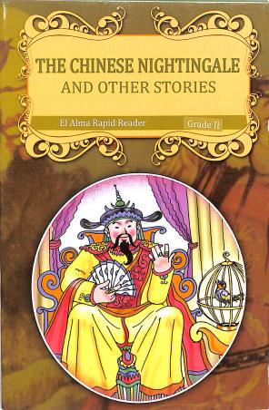Book cover number 1 for The Chinese Nightingale And Other Stories Grade 2 written by NA published by El Alma Publications