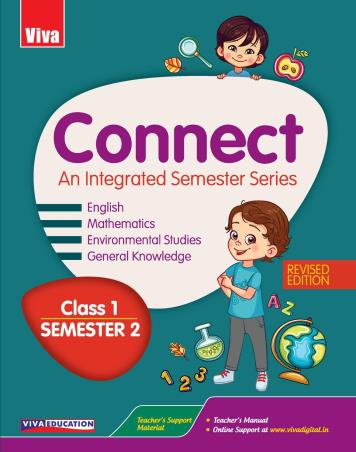 Book cover number 1 for Viva Connect Class 1 Semester 2 written by Neha Sharma, Monicaa Abhijit, Brinder Aulakh published by Viva Education