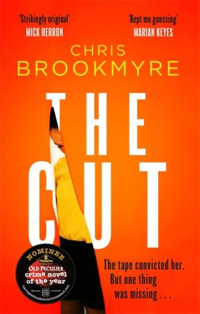 Book cover number 1 for The Cut written by Chris Brookmyre published by Abacus