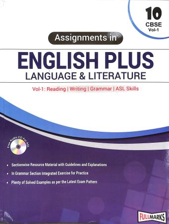Book cover number 1 for Assignments In English Plus Language & Literature Class 10 Volume 1 (CBSE) written by NA published by Full Circle Education Pvt Ltd