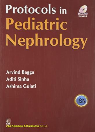 Book cover number 1 for Protocols In Pediatic Nephrology written by Arvind Bagga, Aditi Sinha, Ashima Gulati published by CBS Publishers & Distributors Pvt. Ltd.