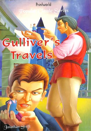Book cover number 1 for Gulliver's Travels (Popular Classic Series) written by Jonathan Swift published by Printworld Books