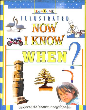 Book cover number 1 for Fortune Illustrated Now I Know When? written by NA published by Fortune Books