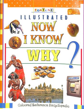 Book cover number 1 for Fortune Illustrated Now I Know Why? written by NA published by Fortune Books