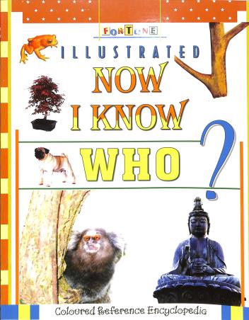 Book cover number 1 for Fortune Illustrated Now I Know Who? written by NA published by Fortune Books
