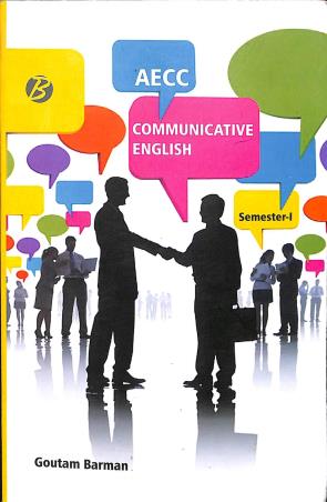Book cover number 1 for AECC Communicative English Semester 1 written by Goutam Barman published by Books Way