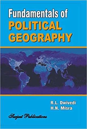 Book cover number 1 for Fundamentals Of Political Geography written by R. L. Dwivedi, H. N. Misra published by Surjeet Publications
