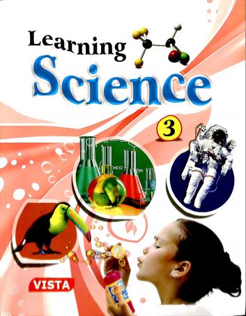 Book cover number 1 for Learning Science 3 written by NA published by Vista Educational Books
