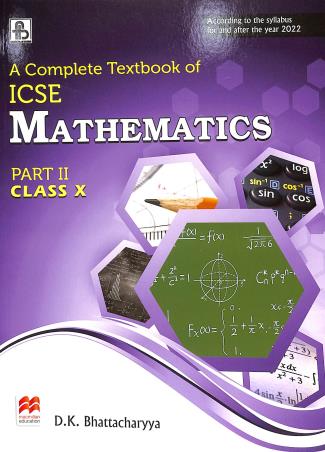 Book cover number 1 for A Complete Textbook Of Mathematics Part 2 Class 10 (ICSE) : 2022 written by D. K. Bhattacharyya published by Frank Bros. & Co.