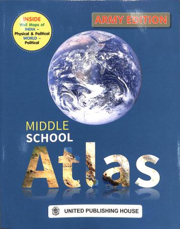 Book cover number 1 for Middle School Atlas (Army Edition) written by NA published by United Publishing House