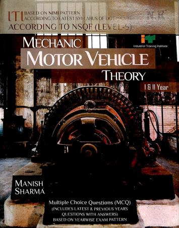 Book cover number 1 for Mechanic Motor Vehicle Theory (1 & 2 Year) written by Manish Sharma published by Neelkanth Publishers (P) Limited