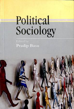 Book cover number 1 for Political Sociology written by Pradip Basu published by Setu Prakashani
