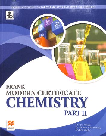 Book cover number 1 for Frank Modern Certificate Chemistry Part 2 Class 10 (2023) written by D. K. Banerjee, Stalin Malhorta published by Frank Bros. & Co.