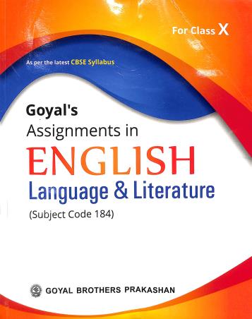 Book cover number 1 for Goyal's Assignments In English Language & Literature For Class 10 (2020) written by Rama Joshi published by Goyal Brothers Prakashan