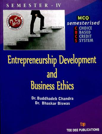 Book cover number 1 for Entrepreneurship Development And Business Ethics written by Bhaskar Biswas, Buddhadeb Chandra published by Tee Dee Publication