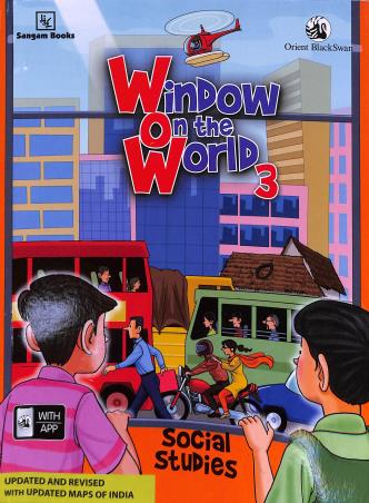 Book cover number 1 for Window On The World 3 (Social Studies) written by NA published by Sangam Books