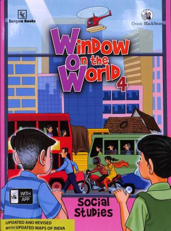 Book cover number 1 for Window On The World 4 (Social Studies) written by NA published by Sangam Books