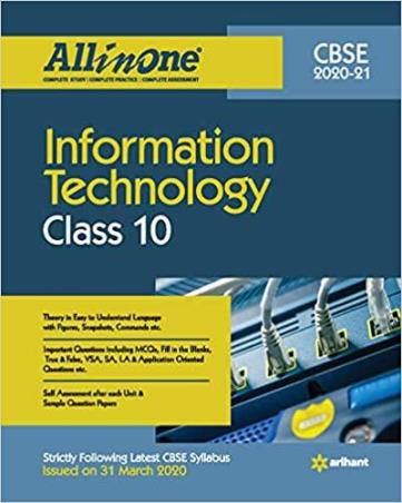 Book cover number 1 for All In One Information Technology Class 10 CBSE (2020-21) written by Neetu Gaikwad, Shweta Agarwal published by Arihant Prakashan
