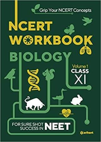 Book cover number 1 for NCERT Workbook Biology Volume 1 Class 11 written by Kavita Thareja published by Arihant Publications (India) Limited