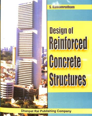 Book cover number 1 for Design Of Reinforced Concrete Structures (2021) written by S. Ramamrutham published by Dhanpat Rai Publishing Company (P) Ltd.