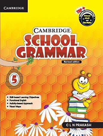 Book cover number 1 for Cambridge School Grammar 5 written by C. L. N. Prakash published by Cambridge University Press