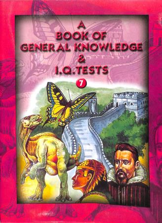 Book cover number 1 for A Book Of General Knowledge & I. Q. Tests 7 written by Gopal Chandra Thakur published by Golden Circle Publication