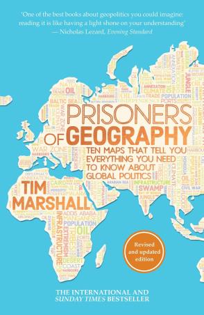 Book cover number 1 for Prisoners Of Geography : Ten Maps That Tell You Everything You Need To Know About Global Politics written by Tim Marshall published by Elliott & Thompson Limited