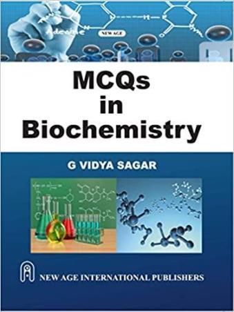 Book cover number 1 for MCQs In Biochemistry written by G. Vidya Sagar published by New Age International (P) Limited, Publishers