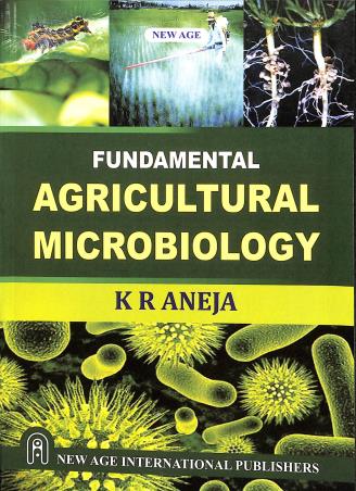 Book cover number 1 for Fundamental Agricultural Microbiology written by K. R. Aneja published by New Age International (P) Limited, Publishers