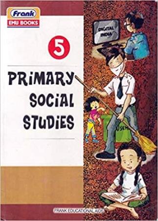 Book cover number 1 for Primary Social Studies 5 written by Venu Tulsi published by Frank Educational Aids