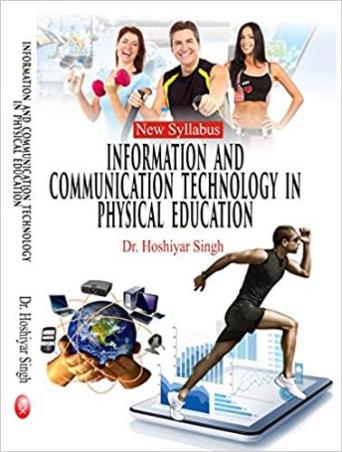 Book cover number 1 for Information And Communication Technology In Physical Education written by Hoshiyar Singh published by Khel Sahitya Kendra