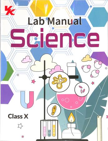 Book cover number 1 for Science Lab Manual Class 10 written by Prabhakar Ray published by VK Global Publications Pvt. Ltd.