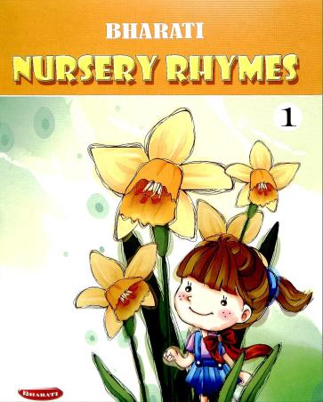 Book cover number 1 for Bharati Nursery Rhymes 1 written by Malay Saha published by Bharati Book Mark