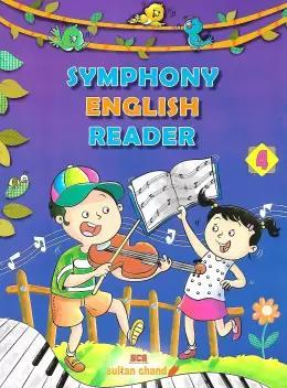 Book cover number 1 for Symphony English Reader 4 written by Rajender Paul published by Sultan Chand & Sons (P) Ltd