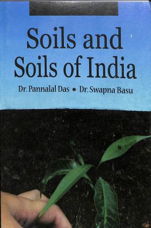 Book cover number 1 for Soils And Soils Of India written by Pannalal Das, Swapna Basu published by Grantha Tirtha