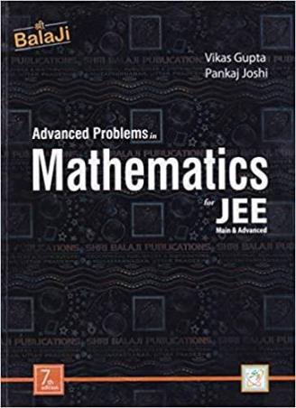 Book cover number 1 for Advanced Problems In Mathematics For JEE (Main & Advanced) written by Vikas Gupta, Pankaj Joshi published by Shri Balaji Publications